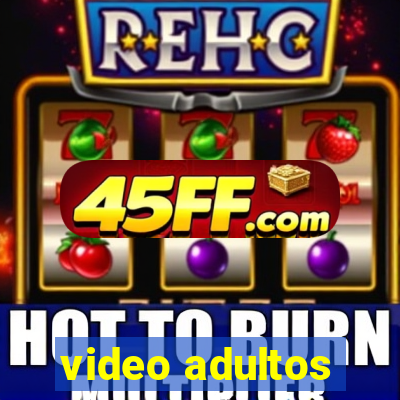 video adultos